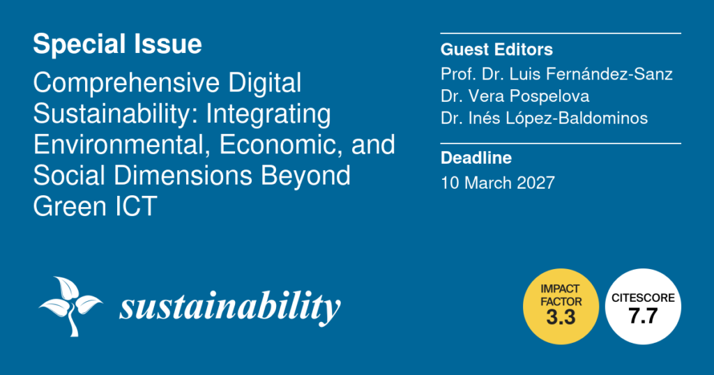 Call for Papers: Advancing Comprehensive Digital Sustainability Beyond Green ICT 